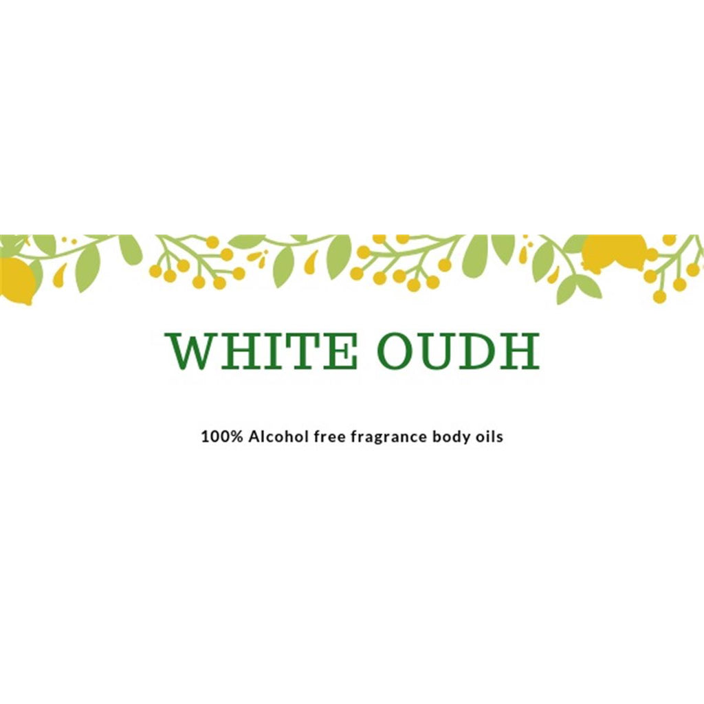 White Oudh- Imported
